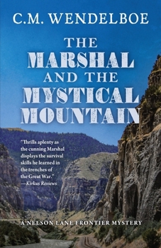 Paperback The Marshal and the Mystical Mountain Book