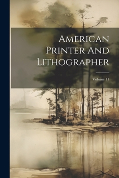 Paperback American Printer And Lithographer; Volume 11 Book