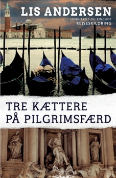 Paperback Tre k?ttere p? pilgrimsf?rd [Danish] Book