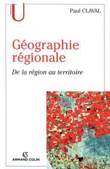 Paperback Géographie régionale: De la région au territoire [French] Book