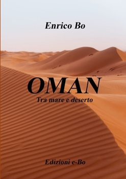 Paperback OMAN Tra mare e deserto [Italian] Book