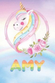 Paperback Amy: Amy's Unicorn Personal Custom Named Diary Planner Perpetual Calander Notebook Journal 6x9 Personalized Customized Gift Book