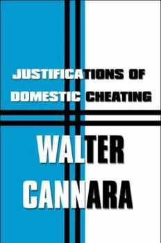 Paperback Justifications of Domestic Cheating Book