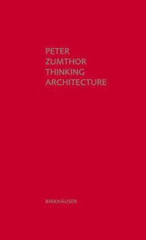 Hardcover Thinking Architecture: Third, Expanded Edition Book