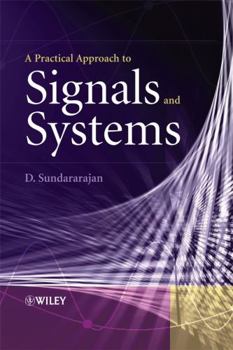 Hardcover A Practical Approach to Signals and Systems Book