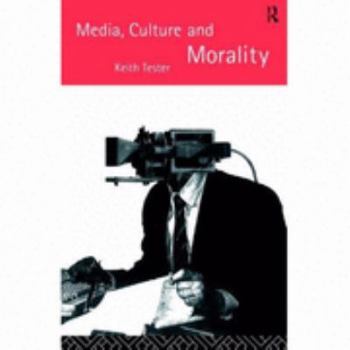 Paperback Media Culture & Morality Book