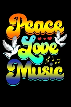 Peace Love Music: Peace Love Music Rave Festival Musical Hippie Birds Blank Composition Notebook for Journaling & Writing (120 Lined Pages, 6" x 9")