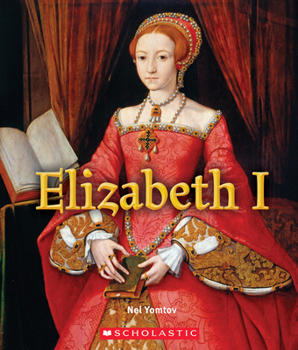 Paperback Elizabeth I (a True Book: Queens and Princesses) Book