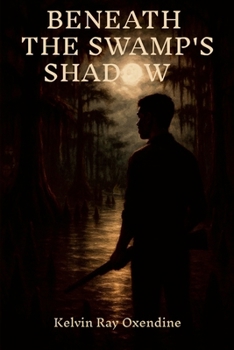 Paperback Beneath the Swamp's Shadow Book