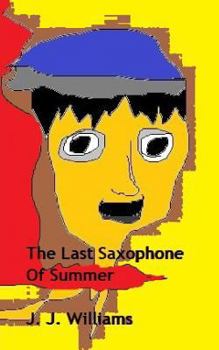 The Last Saxophone of Summer