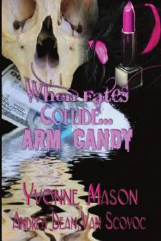 Paperback When Fates Collide Arm Candy Book