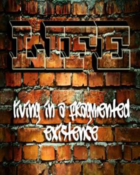Paperback L.I.F.E Living In a Fragmented Existence Book