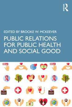 Paperback Public Relations for Public Health and Social Good Book