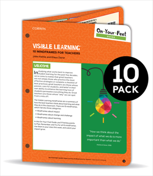 Paperback Bundle: Hattie: On-Your-Feet Guide: Visible Learning: 10 Mindframes for Teachers: 10 Pack Book