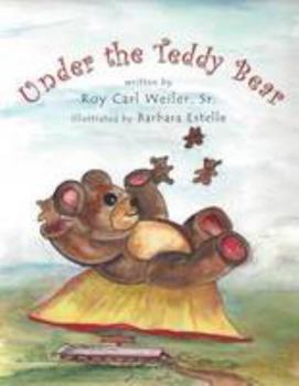 Paperback Under the Teddy Bear Book