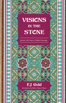 Paperback Visions in the Stone: Journey to the Source of Hidden Knowledge Book