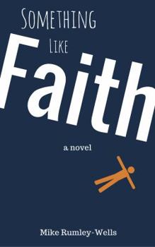 Paperback Something Like Faith Book