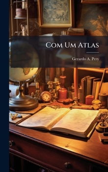 Hardcover Com Um Atlas [Portuguese] Book