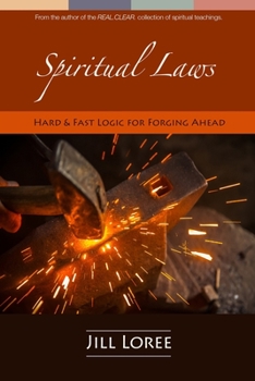 Paperback Spiritual Laws: Hard & Fast Logic for Forging Ahead Book