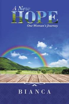 Paperback A New Hope: One Woman's Journey Book