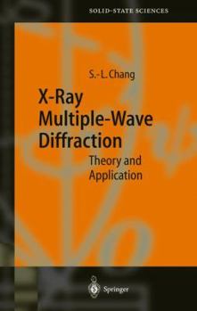 Hardcover X-Ray Multiple-Wave Diffraction: Theory and Application Book