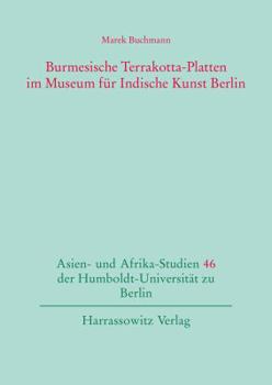 Paperback Burmesische Terrakotta-Platten Im Museum Fur Indische Kunst Berlin [German] Book