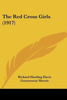 Paperback The Red Cross Girls (1917) Book