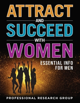Paperback Attract and Succeed with Women Book