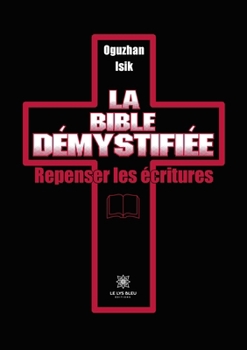 Paperback La Bible démystifiée (French Edition) [French] Book