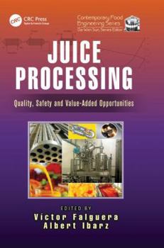 Paperback Juice Processing: Quality, Safety and Value-Added Opportunities Book