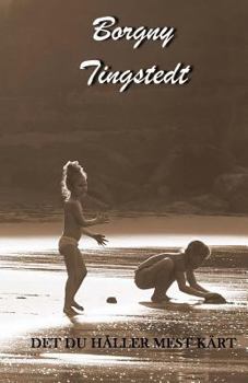 Paperback Det du håller mest kärt Book