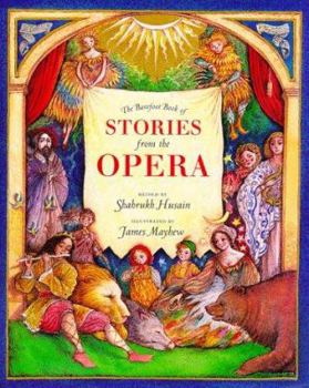 Hardcover The Barefoot Book of Stories from the Opera Book