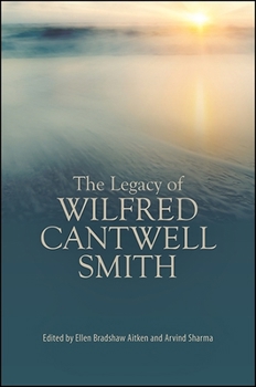Paperback The Legacy of Wilfred Cantwell Smith Book