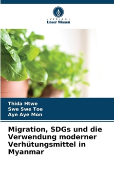 Paperback Migration, SDGs und die Verwendung moderner Verhütungsmittel in Myanmar [German] Book