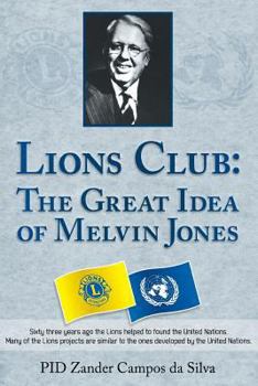 Club de Leones: La Gran Idea de Melvin Jones