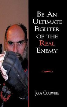Paperback Be An Ultimate Fighter of the Real Enemy Book