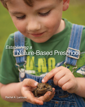 Paperback Establishing a Nature-Based Preschool Book