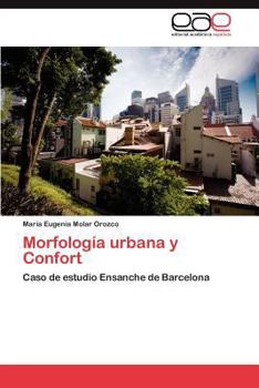 Paperback Morfologia Urbana y Confort [Spanish] Book