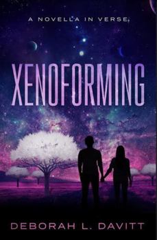 Paperback Xenoforming: A Novella in Verse Book