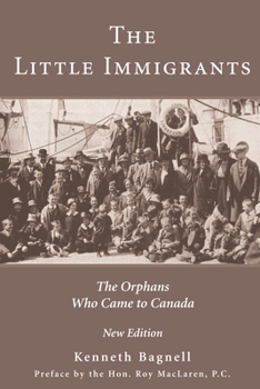 Paperback The Little Immigrants: The Orphans Who Came to Canada Book