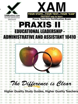 Paperback XAM Praxis II: Educational Leadership-Administrative and Assistant 10410 Book