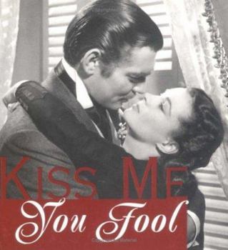 Paperback Kiss Me You Fool Book