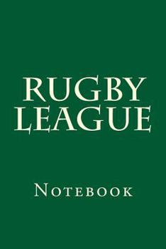 Rugby League: Notebook