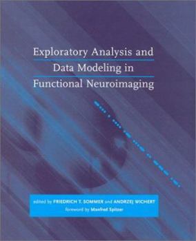Hardcover Exploratory Analysis and Data Modeling in Functional Neuroimaging (Neural Information Processing) Book