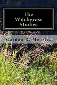 Paperback The Witchgrass Studies: A Poetry Collection Book