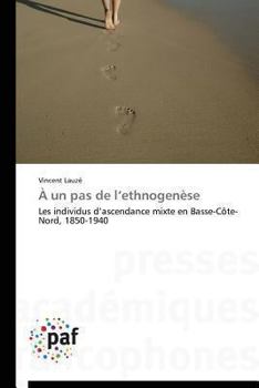Paperback À Un Pas de L Ethnogenèse [French] Book