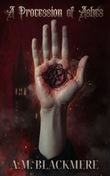 Paperback A Procession of Ashes: A Medieval Horror Novella (The Black Hours Book 1) Book