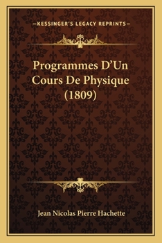 Paperback Programmes D'Un Cours De Physique (1809) [French] Book