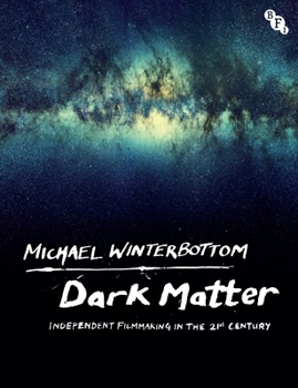 Paperback Dark Matter: Independent Filmmaking in the 21st Century Book