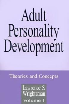 Paperback Adult Personality Development: Volume 1: Theories and Concepts Book